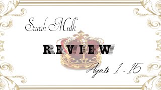 Surah Mulk Review ~ ayats 1-15