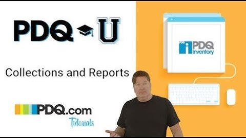 Collections and Reports in PDQ Inventory