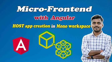 6. HOST app creation in Mono workspace | Micro-frontend | Angular | Webpack | Amar Kumar Ram
