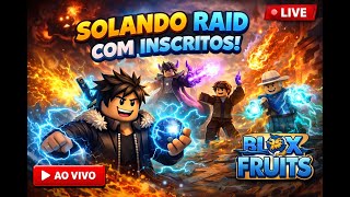 SOLANDO RAID COM INSCRITOS