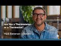 Are You a Thermometer or a Thermostat? | Romans 12 | Our Daily Bread Video Devotional