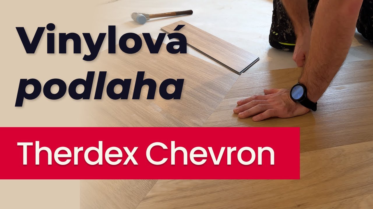 Pokládka vinylové podlahy Therdex Chevron - Vinyl House