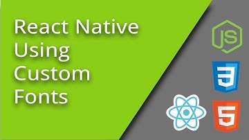 React Native - Custom Fonts - Episode 8