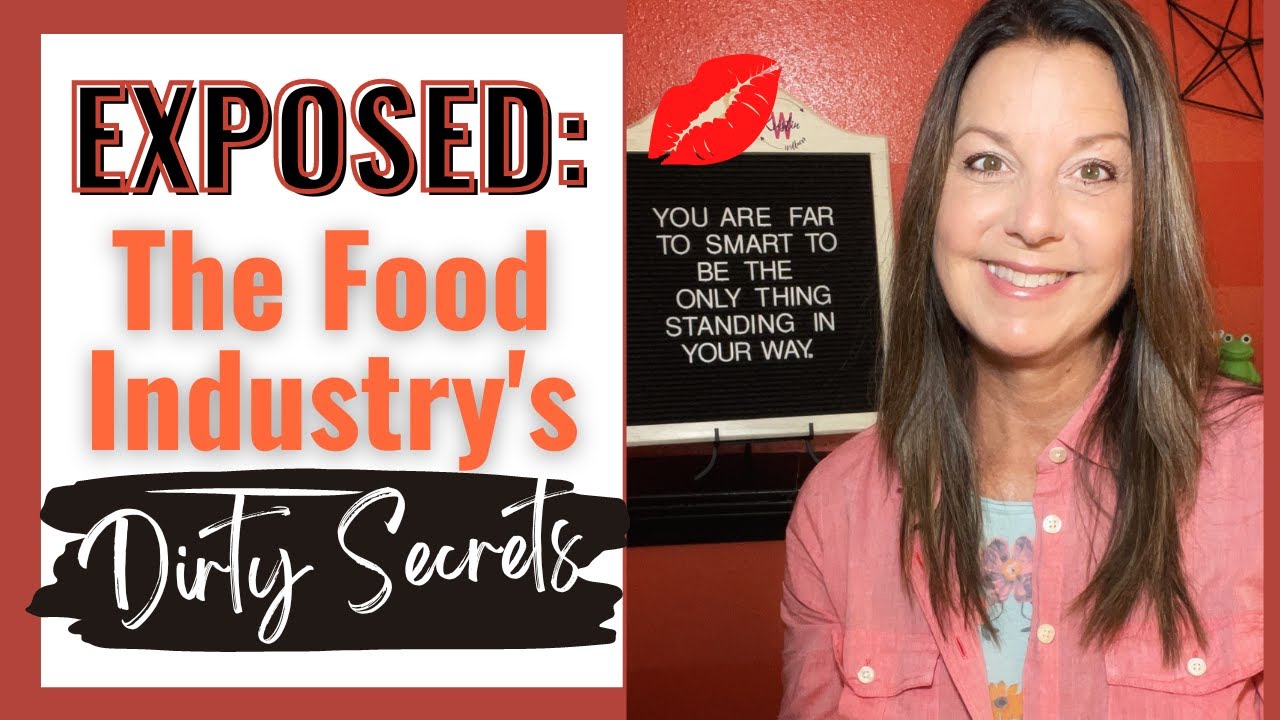 EXPSOED The Food Industry's Dirty Secrets YouTube