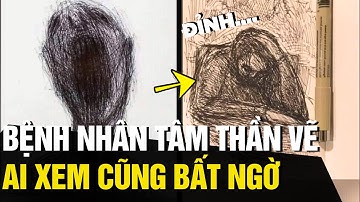 Xem tranh do BỆNH NHÂN TÂM THẦN VẼ khiến ai cũng BẤT NGỜ vì quá nghệ | Tin Ngắn 3 Phút