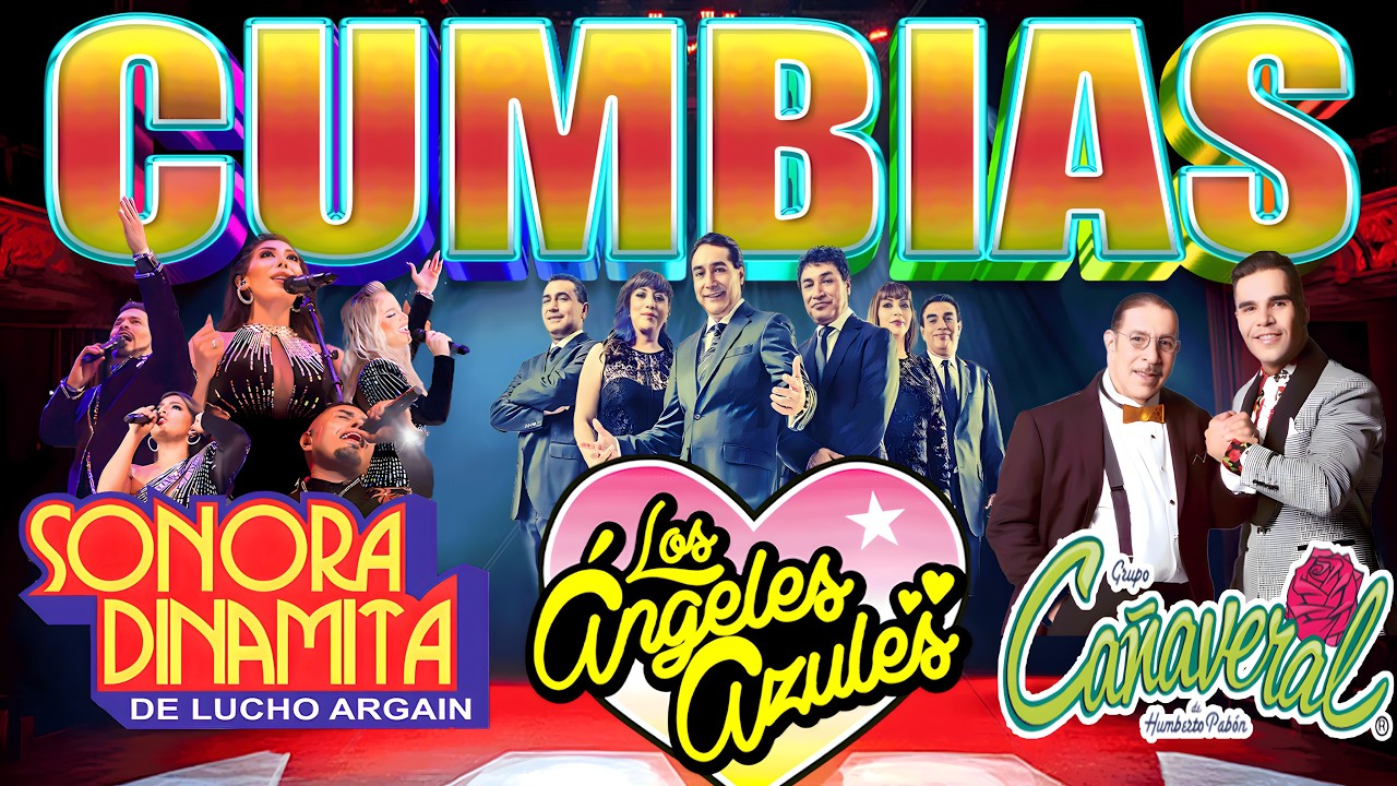CUMBIAS PARA BAILAR TODA LA NOCHE - LOS ÁNGELES AZULES, CAÑAVERAL,SONORA DINAMITA, YAGUARU