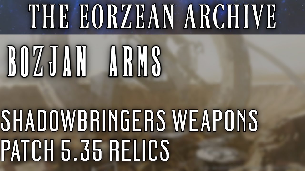 Bozjan Southern Front Relics (FFXIV Patch 5.35)
