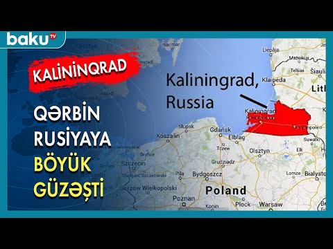 Video: Kalininqrad Rusiyaya aiddir?