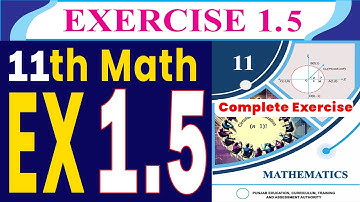 11th class math new book 2025 PCTB || Chapter 1 Exercise 1.5 || Ex 1.5 11th || Ex 1.5 11th math