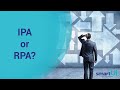 IPA or RPA
