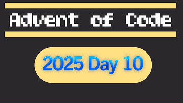 Advent of Code 2025 - Day 10