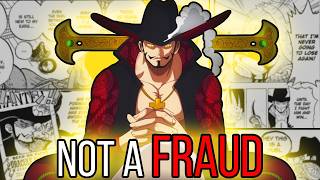 Mihawk is NOT A FRAUD (THE ONE PIECE AGENDA FANDOM ARE GASLIGHTING YOU)