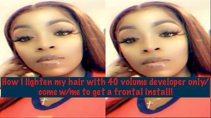 How I lighten my hair with only 40 volume developer/ come w/me to get a frontal install!
