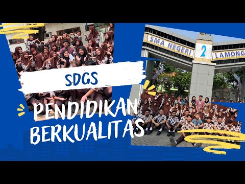 SDGs "PENDIDIKAN BERKUALITAS"