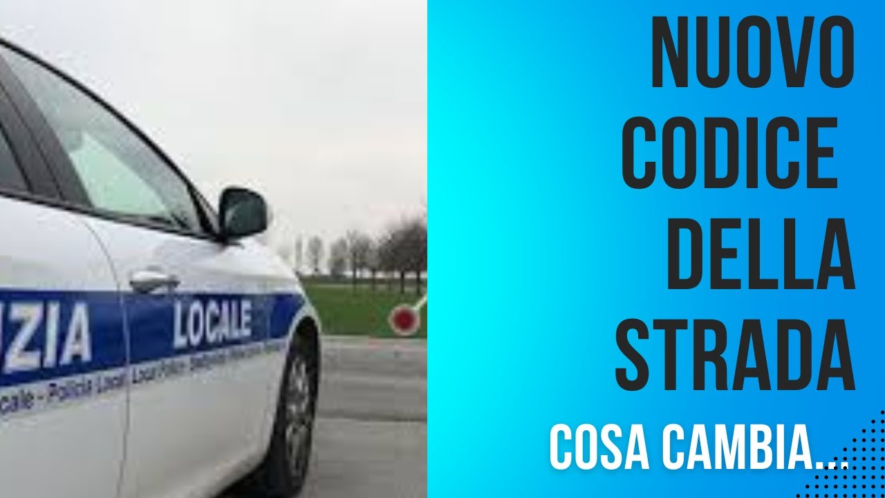 entra in vigore il NUOVO CODICE DELLA STRADA