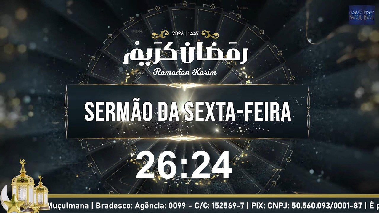 Sermão e Salat Al Jumah 06/03/2026 | Ramadan 1447/2026