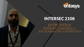 Intersec 2018: nota a Federico Novelli, de FIESA