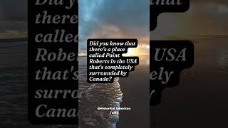 Point Roberts in the USA #americanhistory #shorts  #americandream