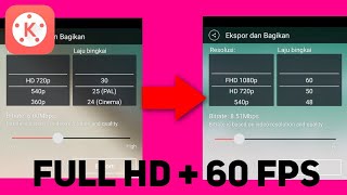 Cara Menambah Resolusi Klip di Kinemaster Menjadi Full HD dan Mendukung 60 FPS