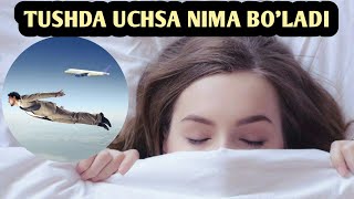 ТУШДА УЧИБ ЮРСА НИМА БУЛАДИ TUSHDA UCHIB YURSA NIMA BO'LADI ТУШИДА УЧМОК TUSHIDA UCHMOQ ТУШ ТАЪБИРИ