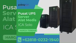 Harga Terbaik, CALL/WA +62818-0232-1940, Pusat UPS Server Alat Medis ,  ICA Solo