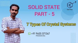 Celebrity Solid states Part - 5  : 7 type of crystal system Wealth