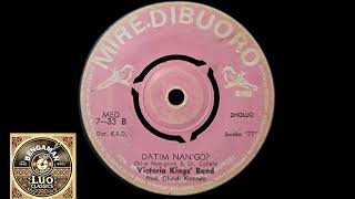 Download Lagu Victoria Kings  - Datim Nang'o (Clement Oriro) MP3 Download Lagu Victoria Kings  - Datim Nang'o (Clement Oriro) MP3