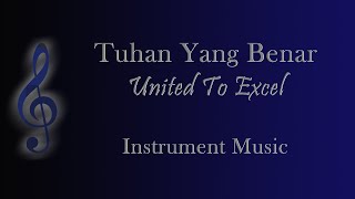 Download lagu Tuhan Yang Benar - United To Excel