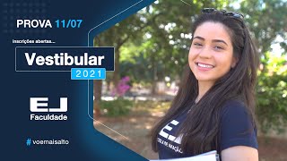 FACULDADE EJ - VESTIBULAR 2021
