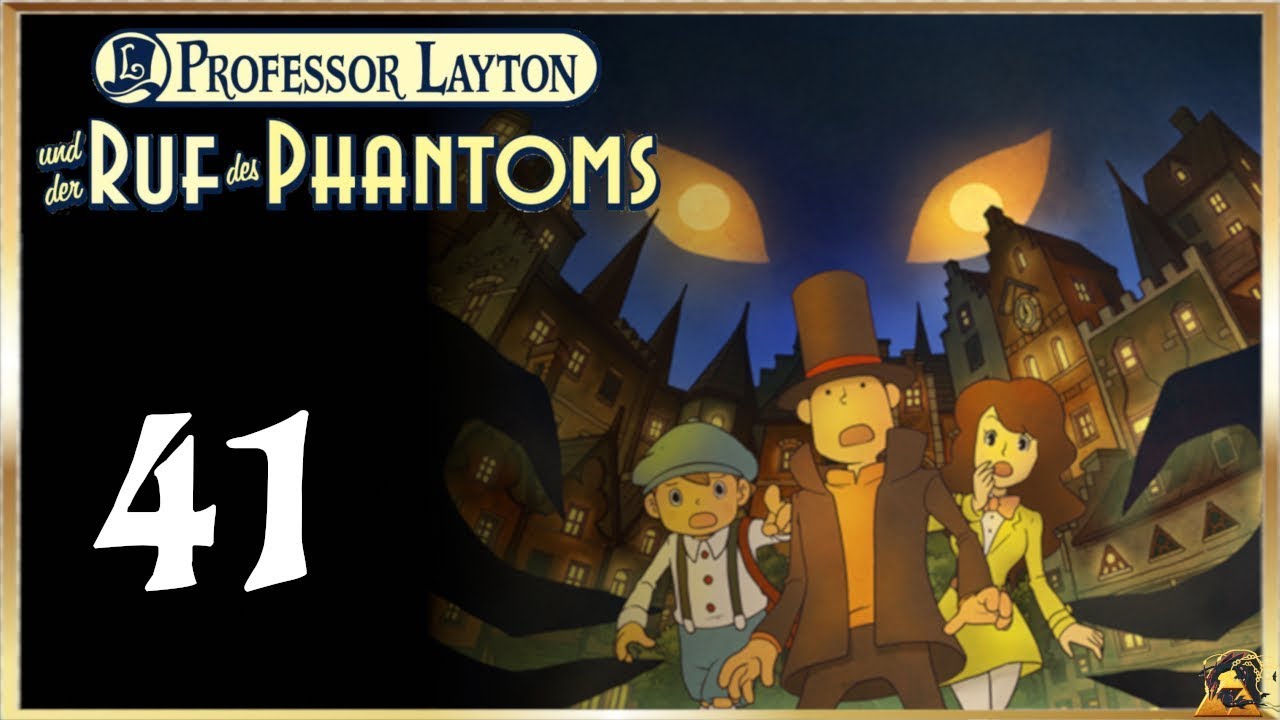 Professor Layton Und Der Ruf Des Phantoms Losung Let´s Play Professor Layton und der Ruf des Phantoms [German] #41