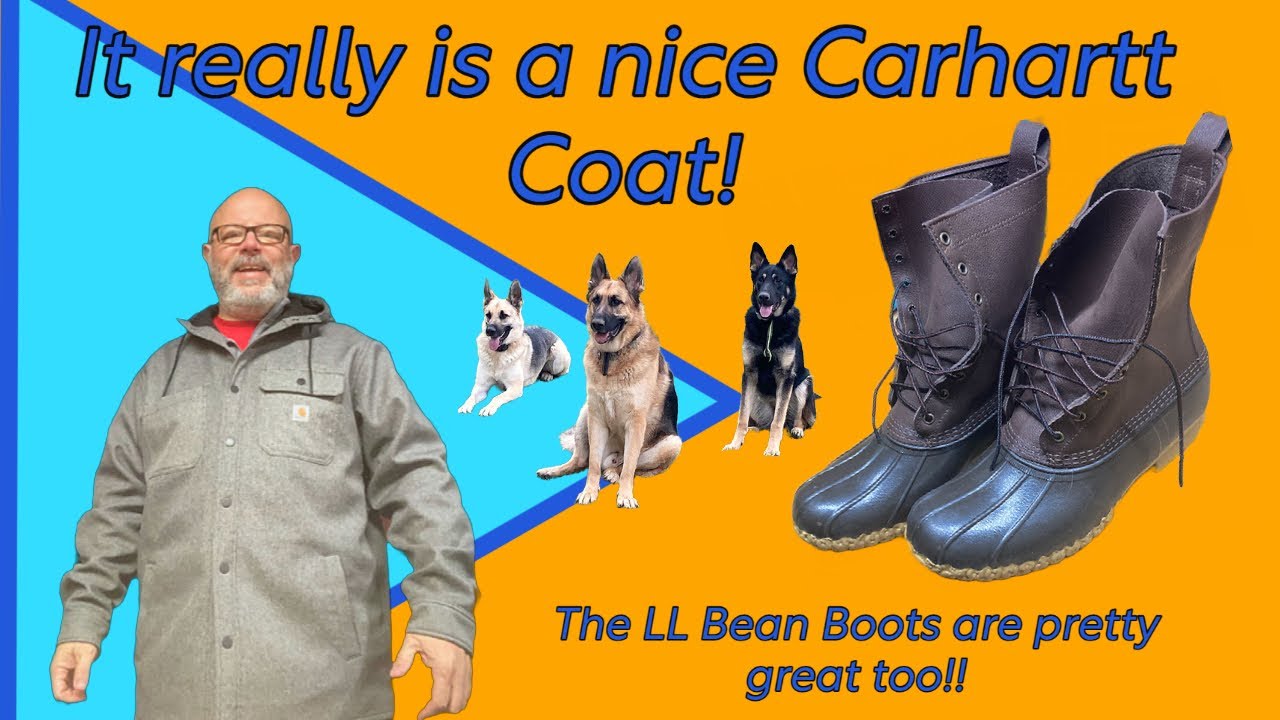 Carhartt Coat and LL Bean Boots YouTube