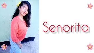 Senorita🌸 | Team Naach |