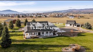 1280 Quarter Horse Lane Kalispell MT 59901 Listed by Steven Wray