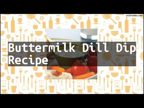 Recipe Buttermilk Dill Dip Recipe