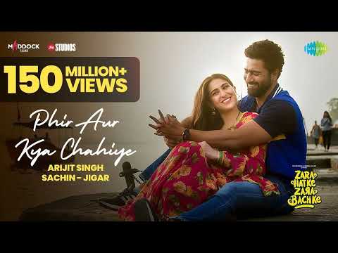 Phir Aur Kya Chahiye| Zara Hatke Zara Bachke| Vicky K, Sara Ali K, Arijit Singh,Sachin-Jigar,Amitabh