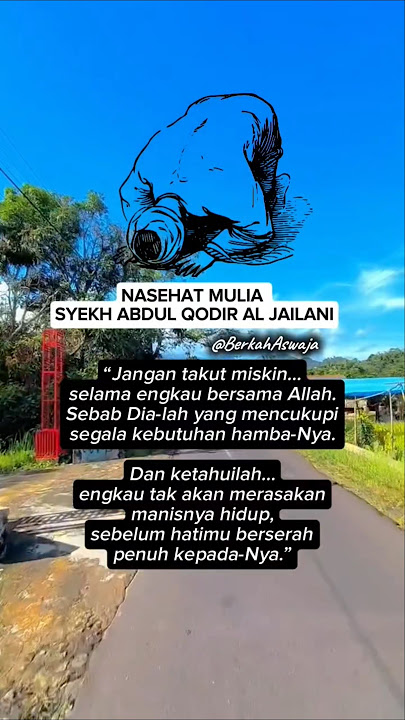 2 Nasehat Emas Syekh Abdul Qodir Al Jailani! #hikmah #shorts