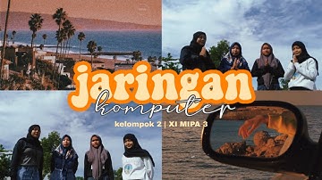 Jaringan Komputer Kelompok 2 | XI MIPA 3 | SMAN 1 Telagasari