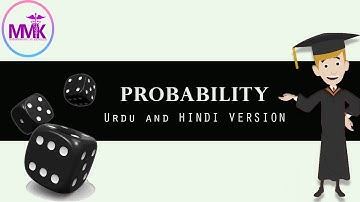 Probability and it Types  Explained ( Urdu and Hindi Version)