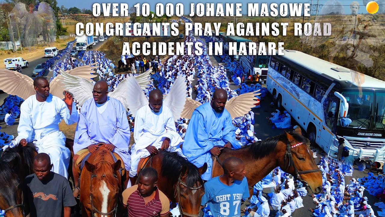 Over 10,000 Johane Masowe Congregants Pray Against Road Accidents in Harare