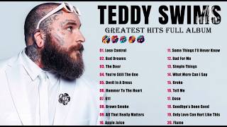 TEDDY SWIMS 2026 MIX ~ Top 20 Best Songs ~ Greatest Hits ~ Full Album #teddyswims #tmc