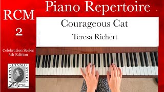 Courageous Cat by Teresa Richert - RCM 2 Piano Repertoire