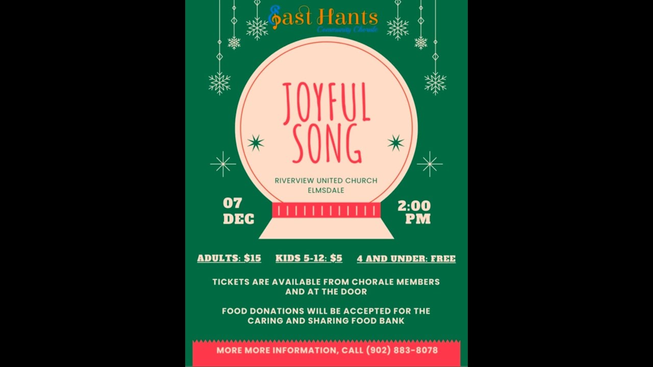 East Hants Community Chorale  - Christmas Concert : Joyful Song -  December 07, 2025