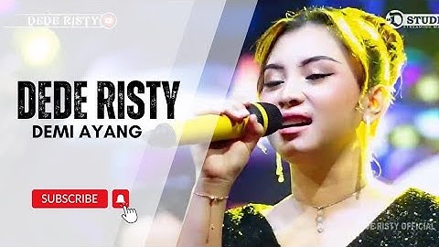 DEMI AYANG Voc DEDE RISTY I LIVE MUSIC " DEDE RISTY " GANJENE PANTURA I
