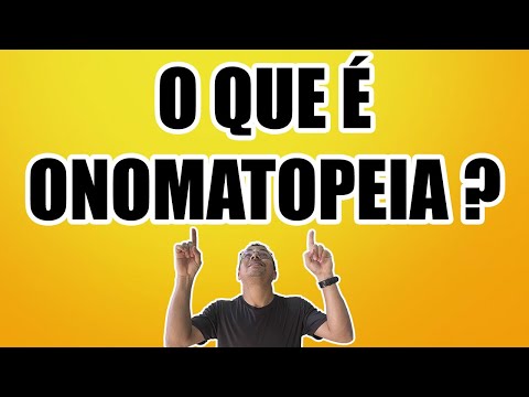 O QUE É ONOMATOPEIA?
