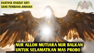 KALIAN HARUS JADI SAKSI KHAROMAH NUR BALKAN SELAMATKAN MAS PROBO @syiarmalam13 