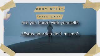 Cory Wells - Walk Away (Sub. Español/Lyrics) chords