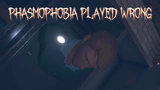 Phasmophobia but we play it the wrong way...