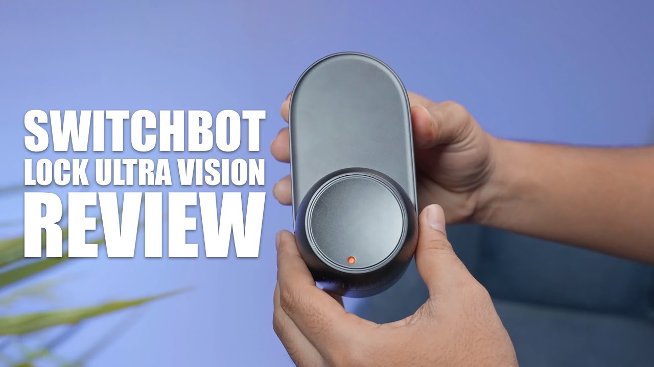 SwitchBot Lock Ultra Vision Review - The Smartest Lock Yet?