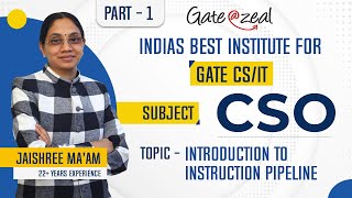 Instruction Pipeline in Computer Architecture | CSO | Gate 2023 | By Jaishree Gupta | Gate at Zeal