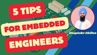 My 5 Advices after 10 years of experience for Embedded Engineers